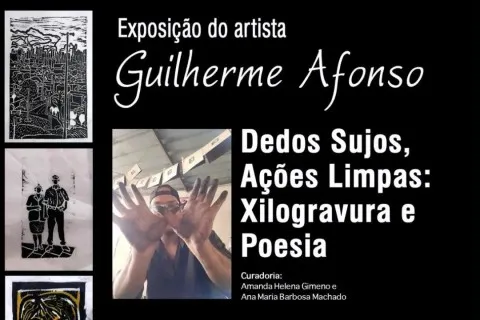 “Dedos sujos, ações limpas: xilogravura e poesia”