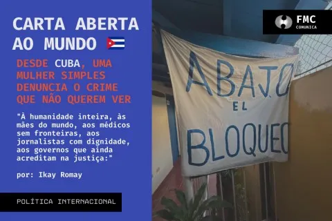 CARTA ABERTA AO MUNDO: DESDE CUBA, UMA MULHER SIMPLES DENUNCIA O CRIME QUE NÃO QUEREM VER